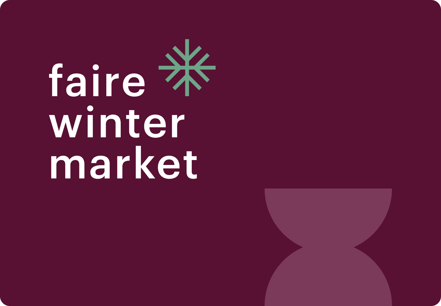 Insights from Faire Winter Market 2022, the global virtual trade